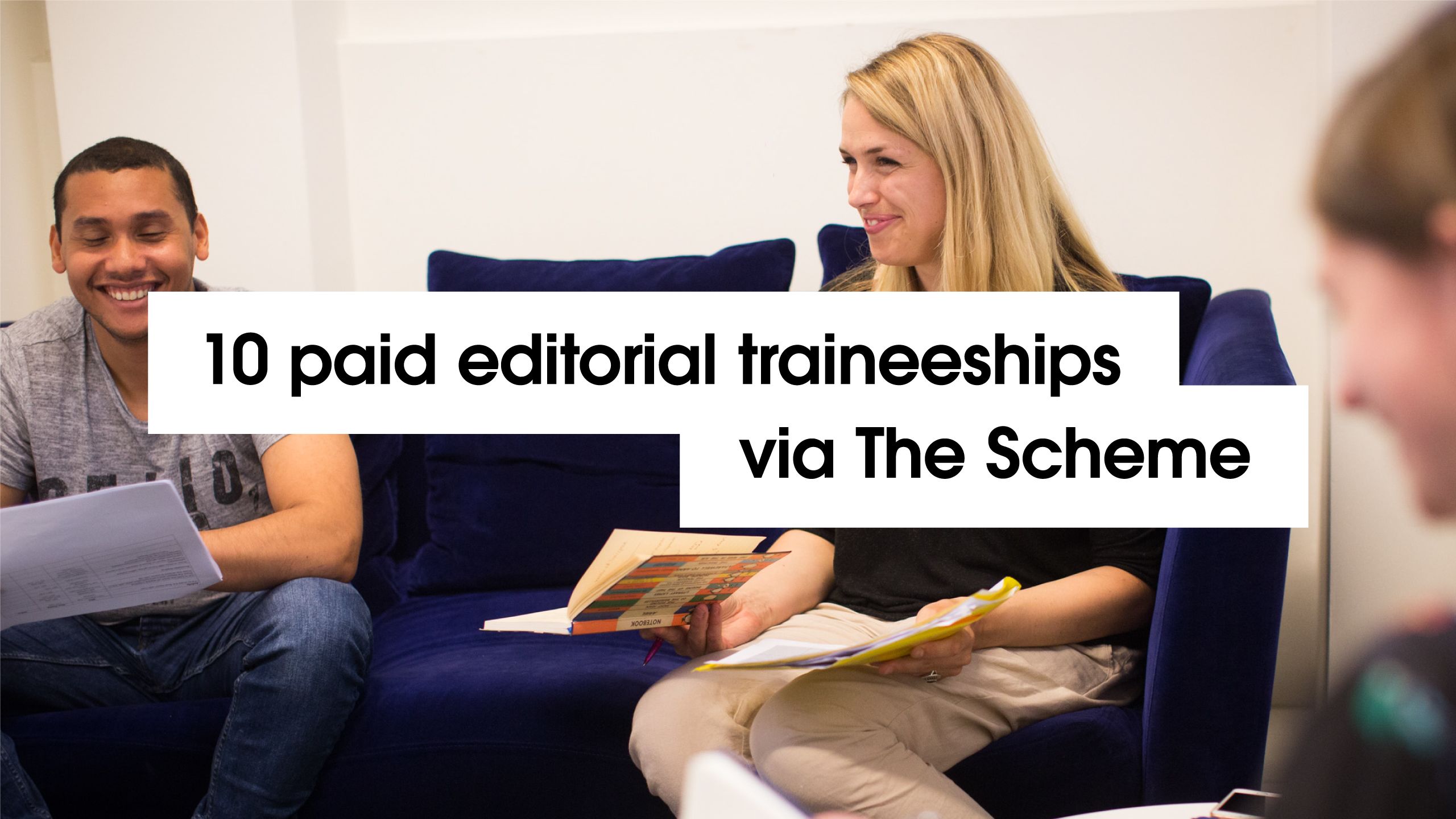 '10 paid editorial traineeships via The Scheme' - with background image of Penguin Random House colleagues smiling during a meeting.