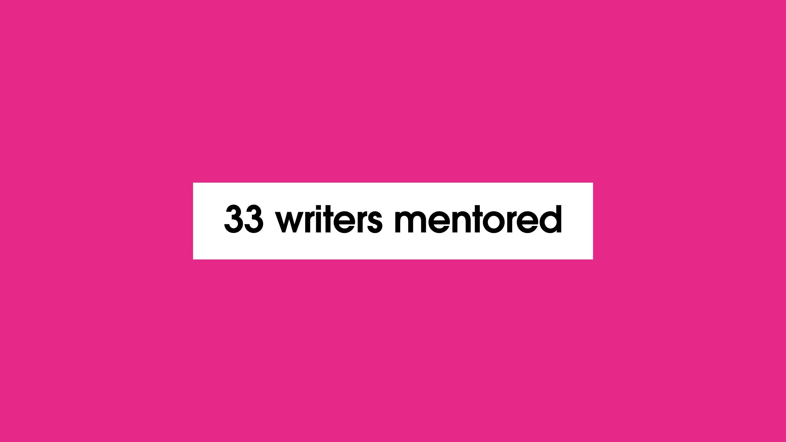 '33 writers mentored'
